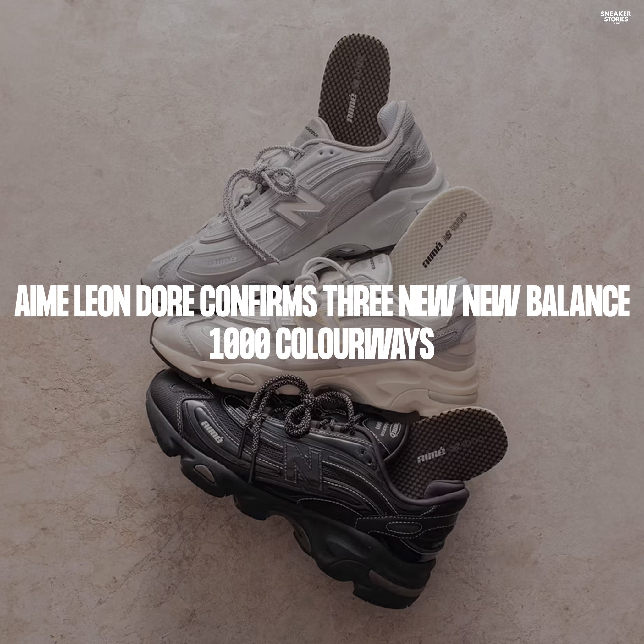 Aime Leon Dore confirms three new New Balance 1000 colourways