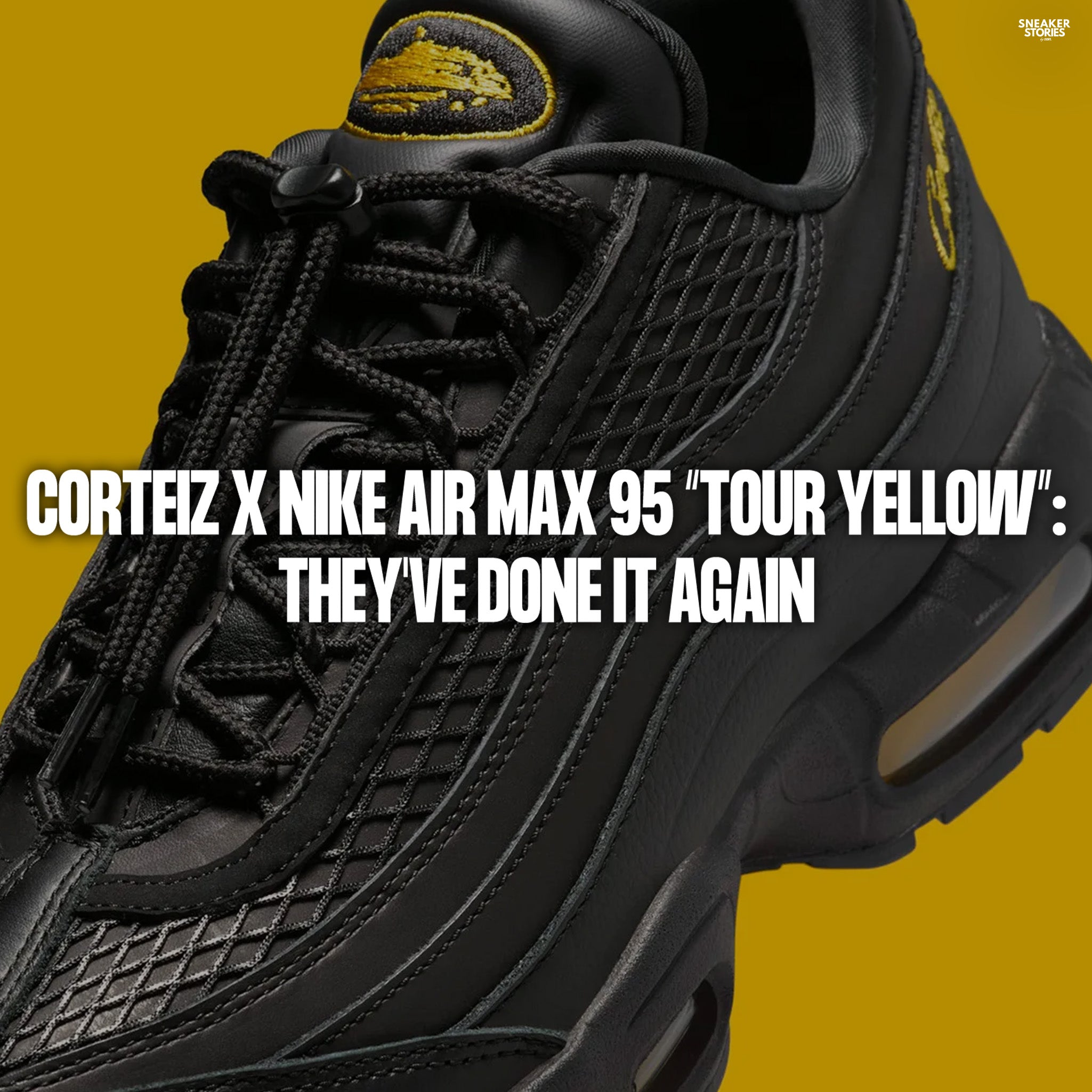 Corteiz x Nike Air Max 95 “Tour Yellow”: They've done it again